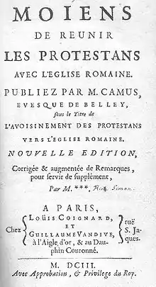 1703 - Frontispice du livre Moiens de réunir les Protestants avec l'Église romaine, par Camus évêque de Belley et Richard Simon, Paris, 1703, chez Guillaume Vandive et Louis Coignard.