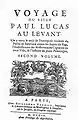 1704 - Frontispice du tome II, de Voyage du Sieur Paul Lucas au Levant, chez Guillaume Vandive, Paris, 1704.