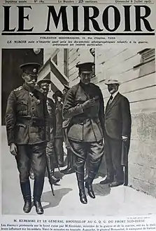 Le général Alexeï Broussilov, commandant en chef, et le ministre de la Guerre Alexandre Kerenski sur le front du Sud-Ouest, Le Miroir, 8 juillet 1917.
