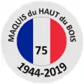 Badge du maquis du Haut du Bois, créé pour le 75e anniversaire de l'attaque du maquis.