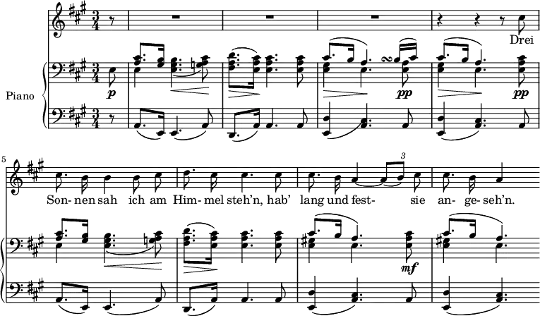 
\version "2.14.2"
\header {
  tagline = ##f
}
%%%% Schubert, Winterreise no. 23 Die Nebensonnen / début
intromd = { << { < cis' a >8. < b gis >16  } \\ { e,4 < b' gis e >4.\<( < cis a g! >8)\! } >>
                 < d a fis >8.\> ( < cis a e >16)\! < cis a e >4. < cis a e >8 }
intromg = { a8.( e16) e4.( a8) | d,8.( a'16) a4. a8 }
%%%%%% VOIX %%%%%
melody = \relative c'' {
  \clef treble
  \key a \major
  \time 3/4
  \tempo 4 = 60
  \override TupletBracket #'bracket-visibility = ##f
    r8 | R2.*3 | r4 r4 r8 cis8 | cis8. b16 b4 b8 cis | d8. cis16 cis4. cis8 |
    cis8. b16 a4~ {\times 2/3 { a8[( b)] cis }} | cis8. b16 a4 s8 |
}
text = \lyricmode {
  Drei Son- nen sah ich am Him- mel steh’n, hab’ lang und fest-__ sie an- ge- seh’n.
}
%%%%%% PIANO %%%%%
upper = \relative c' {
  \clef bass
  \key a \major
  \time 3/4
    e,8\p | \intromd | | << { cis8.( b16 a4.*2/3) s4*1/3\turn b16[( cis)]  } \\ { < gis e >4\> e4.\! < a e >8\pp } >>
    << { cis8.\> ( b16 a4.)\! } \\ { < gis e >4 e4. < cis' a e >8\pp } >> | \relative c
   \intromd | |  << { cis8.( b16 a4.) } \\ { < gis! e >4 e4. < cis' a e >8\mf } >>
    << { cis8.( b16 a4.) } \\ { < gis! e >4 e4. } >>
}
lower = \relative c {
  \clef bass
  \key a \major
  \time 3/4
  \partial 8 r8 | \intromg | | < d e, >4( < cis) a >4.) a8 | < d e, >4^\>( < cis a >4.) a8 | 
  \intromg | | < d e, >4^\>( < cis a >4.) a8 | < d e, >4( < cis a >4.) |
}
\score {
  <<
    \new Voice = "mel" { \autoBeamOff \melody }
    \new Lyrics \lyricsto mel \text
    \new PianoStaff <<
    \set PianoStaff.instrumentName = #"Piano"
      \new Staff = "upper" \upper
      \new Staff = "lower" \lower
    >>
  >>
  \layout {
    \context { \Staff \RemoveEmptyStaves }
     \context { \Score \remove "Metronome_mark_engraver" }
  }
  \midi { }
}
