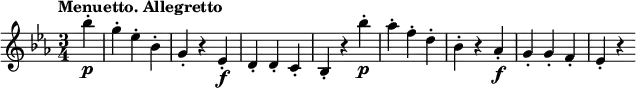 
\version "2.18.2"
\relative c'' {
  \key ees \major
  \time 3/4
  \tempo "Menuetto. Allegretto "
  \tempo 4 = 170
  \partial 4  bes'4-. \p 
  g-. ees-. bes-.
  g-. r ees-.  \f
  d-. d-. c-.
  bes-. r bes''4-. \p 
  aes-. f-. d-.
  bes-. r aes-.  \f
  g-. g-. f-.
  ees-. r
}
