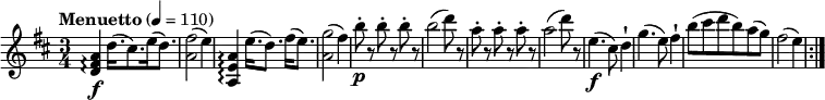 
\relative c'' { 
  \version "2.18.2"
  \key d \major
  \tempo "Menuetto" 4 = 110
   \time 3/4  
  <d, fis a>4\arpeggio \f d'16. (cis8.) e16 (d8.)
  <a fis'>2  (e'4)
  <a,, e' a>4\arpeggio e''16. (d8.) fis16 (e8.)
   <a, g'>2  (fis'4)
   b8-.\p r  b-. r  b-. r
   b2 (d8) r
   a8-. r  a-. r  a-. r
   a2 (d8) r
   e,4. \f (cis8) d4-!
    g4. (e8) fis4-!
    b8 (cis d b) a (g)
    fis2 (e4) \bar ":|."
}
