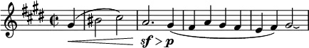 
\relative g' {
 \version "2.18.2"
 \key cis \minor \time 2/2
 \set Score.tempoHideNote = ##t \tempo 2 = 44
 \set Staff.midiInstrument = "violin"
 \partial 4 gis(\< |
 bis2 cis) | a2.\sf\> gis4\p( | fis a gis fis | e fis) gis2\laissezVibrer |
}
