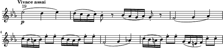 
\version "2.18.2"
\relative c'' {
  \key ees \major
  \time 4/4
  \tempo "Vivace assai"
  \tempo 4 = 160
  \omit Staff.TimeSignature
  ees2\p^ \markup{19} (d4 ees)
  d16 (c bes c) bes8-. r bes16 (aes g aes) g8-. r 
  f2 (g4 aes)
  c16 (bes a bes) ees8-.  ees-.  c16 (bes a bes) ees8-.  ees-.
  f,2 (g4 aes!)
  c16 (bes a bes) ees8-.  ees-.  g,16 (f e f) c'8-.  c-. 
}
