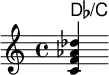  <<
    \new ChordNames \chordmode {
  des:1/c
}
        \new Staff \relative c' {
<c f aes des> }
  >>
