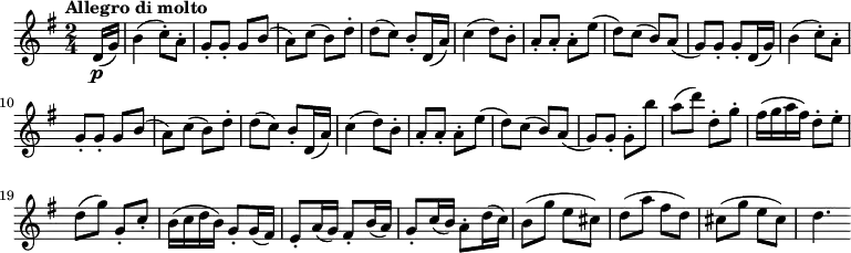 
\relative c' {
    \version "2.18.2"
     \key g \major
     \time 2/4
     \tempo "Allegro di molto"
     \tempo 4 = 140
  \partial 8 d16 \p (g)
   b4 (c8-.) a-.
   g-. g-. g b 
  (a) c (b) d-.
  d (c) b-. d,16 (a')
  c4 (d8) b-.
  a-. a-. a-. e' (d)
  c (b) a (g) g-. g-.
  d16  (g)
   b4 (c8-.) a-.
   g-. g-. g b 
  (a) c (b) d-.
  d (c) b-. d,16 (a')
  c4 (d8) b-.
  a-. a-. a-. e' (d)
  c (b) a (g) g-. g-.
  b' a (d) d,-. g-.
  fis16 (g a fis) d8-. e-.
  d (g) g,-. c-.
  b16 (c d b) g8-. g16 (fis)
  e8-. a16 (g) fis8-. b16 (a)
  g8-. c16 (b) a8-. d16 (c)
  b8 (g' e cis)
d (a' fis d)
cis (g' e cis)
d4.
}
