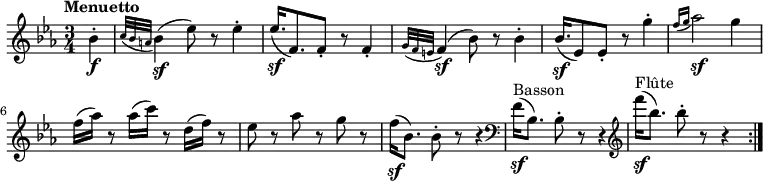 
\version "2.18.2"
 \relative c'' {
    \key ees \major 
    \time 3/4
    \tempo "Menuetto"
    \tempo 4 = 120
     \partial 4 bes4-. \f \grace{c32 (bes a} bes4) \sf (ees8)  r ees4-.
     ees16. \sf (f,8.) f8-. r f4-.
     \grace{g32 (f e} f4) \sf (bes8)  r bes4-.
     bes16. \sf (ees,8) ees8-. r g'4-.
     \grace{f16 (g} aes2  \sf) g4
     f16 (aes) r8 aes16 (c) r8 d,16 (f) r8
     ees r aes r g r
     f16  \sf (bes,8.) bes8-. r r4
     \clef "bass" f16 ^\markup{Basson} \sf (bes,8.) bes8-. r r4
     \clef "treble" f'''16 ^\markup{Flûte} \sf (bes,8.) bes8-. r r4
     \bar ":|."
 }
