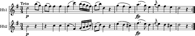 
<< 
\new Staff \with { instrumentName = #"Hb1 "}  
  \relative c'' {
     \version "2.18.2"
     \key g \major
     \tempo "Trio"
     \time 3/4
    d2 \p  b'8 (g)
    g (fis) fis4 fis 
    fis (c') b16 (a g fis)
    g8 (b) d,4 r4
    g (fis e)
    a4.\fp (g8) e4
    \grace a16 (g4) fis e
    d2 r4 \bar ":|." 
  }
\new Staff \with { instrumentName = #"Hb2 "}
  \relative c'' {
    \key g \major
    \time 3/4
   b2\p r4
   r4 c c
   c (fis,) g16 (a b c)
   b8 (d) b4 r4
    e4 (d cis) 
    fis4.\fp (e8) d4
     \grace fis16 (e4) d cis
    d2 r4 \bar ":|."
  }
>>

