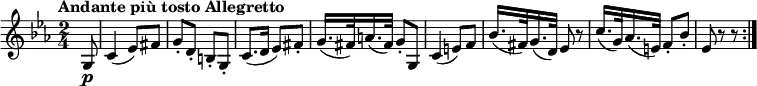 
\version "2.18.2"
 \relative c' {
    \key ees \major 
    \time 2/4
    \tempo "Andante più tosto Allegretto "
    \tempo 4 = 60
    \partial 8 g8 \p c4 (ees8) fis
     g-. d-. b-. g-.
     c8. (d16 ees8) fis-.
     g16. (fis32) a16. (fis32) g8-. g,
     c4 (e8) f
     bes16. (fis32) g16. (d32) ees8 r
     c'16. (g32) aes16. (e32) f8-. bes-.
     ees,8 r r \bar ":|."
 }
