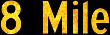 Description de l'image 8 Mile (Film) Logo.png.