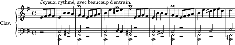 
\version "2.18.2"
\header {
  tagline = ##f
  % composer = "Jean-Philippe Rameau" 
  % opus = "K. 499"
  % meter = "Andante"
}
%% les petites notes
trillG         = { \tag #'print { g4\prall } \tag #'midi { a16 g a g  } }
trillDis       = { \tag #'print { dis4\prall } \tag #'midi { e16 dis e dis  } }
trillFis       = { \tag #'print { fis2\prall } \tag #'midi { g16 fis g fis~ fis4  } }
arpegis        = { \tag #'print { << { g'2 } \\ { < e, b' >2\arpeggio } >> } \tag #'midi { \grace { e8~ b' gis'~ } < e b' g' >2 } }
upper = \relative c'' {
  \clef treble 
  \key e \minor
  \time 2/2
  \tempo 2 = 120
  \set Staff.midiInstrument = #"harpsichord"
  \override TupletBracket.bracket-visibility = ##f
\partial 2
      s8*0^\markup{Joyeux, rythmé, avec beaucoup d'entrain.}
      e,8 fis g fis | e4 b' b a | \trillG fis4 e8 fis g a | b4 e \trillDis e4 | \trillFis  e,8 fis g fis |
      % ms. 5
      e4 b' b a | \trillG fis4 e8 fis g a | b4 e dis8 e fis dis | e2 |
      % ms. x
      % ms. x
      % ms. x
}
lower = \relative c {
  \clef bass
  \key e \minor
  \time 2/2
  \set Staff.midiInstrument = #"harpsichord"
  \override TupletBracket.bracket-visibility = ##f
    % ************************************** \appoggiatura a16  \repeat unfold 2 {  } \times 2/3 { }   \omit TupletNumber 
      r2 | << { e2 dis | e r2 | e2 fis4 e | dis2 r2 | e2 dis | e r2 e2 fis } \\ { \repeat unfold 7 { < e, b' >2 r2 } } >> 
      % ms. 8
      \arpegis % << { g'2\arpeggio } \\ { < e, b' >2\arpeggio } >>
      % ms. x
      % ms. x
      % ms. x
}
thePianoStaff = \new PianoStaff <<
    \set PianoStaff.instrumentName = #"Clav."
    \new Staff = "upper" \upper
    \new Staff = "lower" \lower
  >>
\score {
  \keepWithTag #'print \thePianoStaff
  \layout {
      #(layout-set-staff-size 17)
    \context {
      \Score
     \override SpacingSpanner.common-shortest-duration = #(ly:make-moment 1/2)
      \remove "Metronome_mark_engraver"
    }
  }
}
\score {
  \keepWithTag #'midi \thePianoStaff
  \midi { }
}
