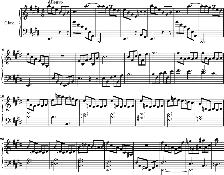 
\version "2.18.2"
\header {
  tagline = ##f
}
%% les petites notes
trillFisq     = { \tag #'print { fis8\prall } \tag #'midi { \times 2/3 { fis16 gis fis } } }
upper = \relative c'' {
  \clef treble 
  \key e \major
  \time 6/8
  \tempo 4. = 120
  \set Staff.midiInstrument = #"harpsichord"
     b'8^\markup{Allegro} gis e b gis b | cis4. a'~ | a8 a gis \trillFisq e8 dis | e b gis e r8 r8 | 
     % ms. 5
     b''8 gis e b gis b | cis4. a'~ | a8 a gis \trillFisq e8 dis | e b gis e b gis | R2. | 
     % ms. 10
     e'8 b fis' gis b, a' | b2. | b8 fis cis' dis fis, e' | fis2. | \repeat unfold 3 { fis8 a, gis a gis a } | 
     % ms. 17
     fis'8 c' b a g fis | \repeat unfold 3 { e8 g, fis g fis g } | e'8 g fis e d cis | \repeat unfold 3 { b d, cis d cis d } |
     % ms. 25
     b'8 d cis b ais b | fis' cis ais fis cis ais | R2. | fis''8 cis ais fis ais fis' | g g, ais ais' ais, cis | b'
}
lower = \relative c {
  \clef bass
  \key e \major
  \time 6/8
  \omit Staff.TimeSignature
  \set Staff.midiInstrument = #"harpsichord"
    % **************************************
    e,4. r4 r8 | a''8 e cis a e a, | b,2. | e4. r8 b'8 gis | e4. r4 r8 | a''8 e cis a e a, | b,2. | e2. | e'8 b gis e gis b | 
    % ms. 10
    e4. r4 r8 | e8 b fis' gis b, a' | b2. | b8 fis cis' dis fis, e' | fis4. e | 
    % ms. 15
    << { fis2. } \\ { dis4. cis } >> < b fis' >2. | b4. b, | < c' e >2. < b e > < ais e' > < fis cis' e > < g b > < fis b > < eis b' >
    % ms. 25
    < cis gis' b >2. < fis, cis' fis > fis'8 cis ais fis ais cis << { fis2. e4. cis } \\ { fis,2.~ fis2. } >> | d'4.
}
thePianoStaff = \new PianoStaff <<
    \set PianoStaff.instrumentName = #"Clav."
    \new Staff = "upper" \upper
    \new Staff = "lower" \lower
  >>
\score {
  \keepWithTag #'print \thePianoStaff
  \layout {
      #(layout-set-staff-size 17)
    \context {
      \Score
     \override SpacingSpanner.common-shortest-duration = #(ly:make-moment 1/2)
      \remove "Metronome_mark_engraver"
    }
  }
}
\score {
  \keepWithTag #'midi \thePianoStaff
  \midi { }
}
