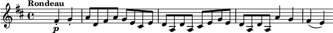 
\relative c'' {
   \version "2.18.2"
    \key d \major
    \time 4/4
    \tempo "Rondeau"
    s4 s4 fis,4-.\p g-. a8 d, fis a g e cis e d a d a cis e g e d a d a a'4 g fis (e)
  }
