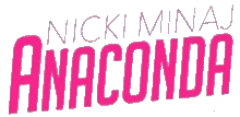 Description de l'image Anaconda (logo) - Nicki Minaj.gif.
