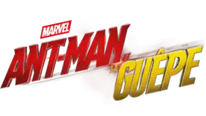 Sur une première ligne "ANT-MAN ET" en capitales rouges, sur une deuxième "LA GUÊPE", en capitales jaunes.