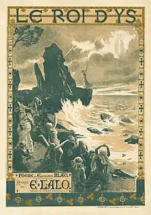Affiche pour Le Rois d'Ys d'Édouard Lalo (1888).