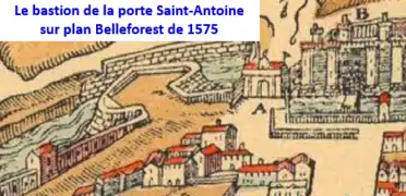 Bastion de la porte Saint-Antoine sur plan Belleforest de 1575