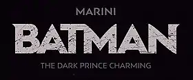 Batman: The Dark Prince Charming