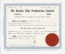 Certificat de 25 actions de 1 £ chacune de Beatles Film Production Limited, émis le 2 mars 1964, enregistré au nom de Ringo Starr. La société, créée le 25 février 1964 avec Brian Epstein comme directeur général, a été rebaptisée Apple Film Production Limited le 12 janvier 1968.