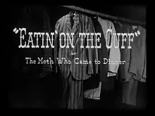 Description de l'image Bob Clampett - Looney Tunes - Eatin' on the Cuff or The Moth Who Came to Dinner (1942) - Title Card.jpg.