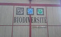 Centre de la Biodiversité du Québec à Bécancour.