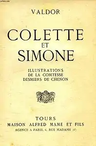 Colette et Simone par Valdor, Illustrations de la Comtesse Jacqueline Desmiers de Chenon, Éditions Mame  à Tours (1931).