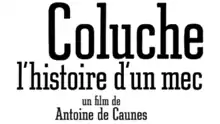 Description de l'image Coluche l histoire d un mec 2008 logo.png.