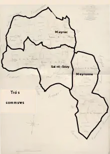 À la Révolution il y avait 3 communes, Saint-Sozy, Meyronne, Mayrac