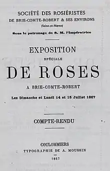 Société des rosiéristes de Brie-Comte-Robert Compte-rendu de l'exposition de Brie-Comte-Robert 1867