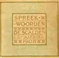 Spreek Woorden, vol. 1908 (XI).