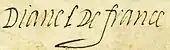signature de Diane de France