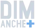 Ancien logo de Dimanche + de septembre 2006 à  septembre 2012.