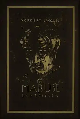 Dr Mabuse, der Spieler, couverture du roman de Norbert Jacques, Berlin, Ullstein, 1920.