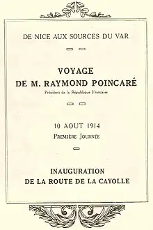 Avec la guerre, le président Poincaré ne put venir à Entraunes.