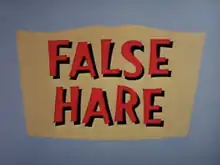 Description de l'image False Hare title card.png.