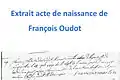 Acte de naissance de François Oudot. Registre paroissial de Savigny-en-Revermont- Archives départementales de Saône et Loire.