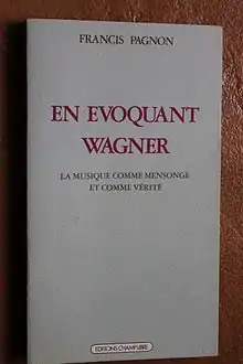 En Évoquant Wagner par Francis Pagnon.