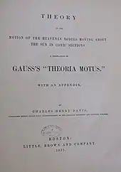 Page de titre de Theory of the Motion of the Heavenly Bodies Moving around the Sun in Conic Sections : A Translation of Gauss's "Theoria Motus" par Carl Friedrich Gauss, traduit en anglais par Davis (1857)