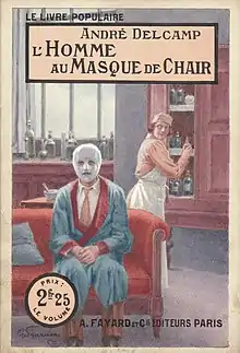 Couverture d'un roman titré « L'Homme au masque de chair » sur laquelle est représenté un homme dont le visage est entouré de bandages.