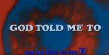 Description de l'image God Told Me To title card.png.