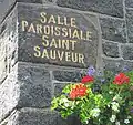 Pierre gravée « Salle paroissiale Saint Sauveur ».