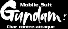 Image illustrative de l'article Mobile Suit Gundam : Char contre-attaque