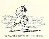 Dessin d'homme marchant de gauche à droite et regardant derrière lui. Suscription: He warily retraces his steps