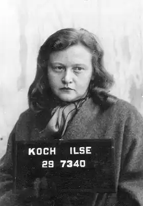Ilse Koch, épouse du premier commandant du camp, Karl Otto Koch