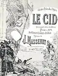 Le CidLivret d’Adolphe d’Ennery, musique Jules Massenet, Opéra Garnier, 30 novembre 1885