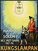 Affiche publicitaire de 1910. « Maman, est-ce le soleil? Non, mon enfant, c'est Kungslampan »