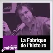 Image illustrative de l’article La Fabrique de l'histoire