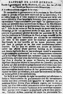 Le  rapport de Lord Durham, qui créa de nombreux remous en prônant l'annexion des deux Canadas pour arriver à l'assimilation des Canadiens-français.