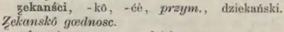 Entrée pour ƺekanści dans le dictionnaire cachoube de Stefan Ramułt.